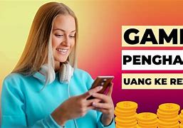 Permainan Yang Bisa Menghasilkan Uang Langsung Masuk Ke Dana